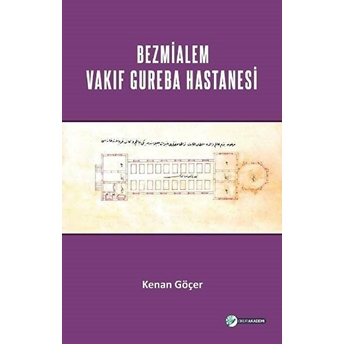 Bezmialem Vakıf Gureba Hastanesi