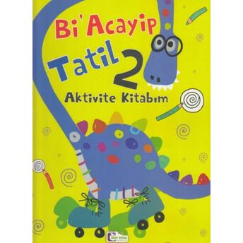 Bi Acayip Tatil 2 - Aktivite Kitabım Zarife Üspolat