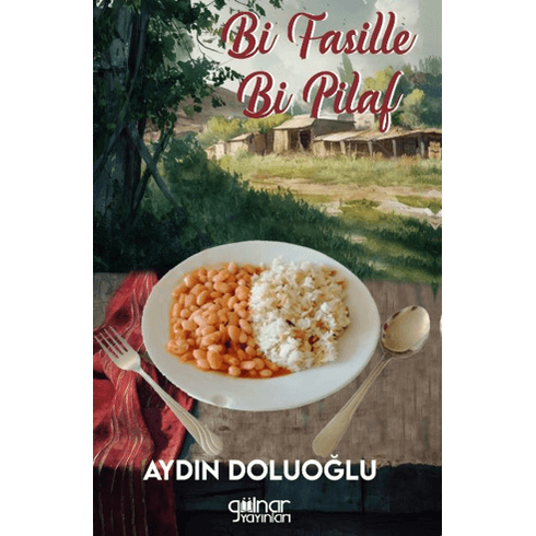 Bi Fasille Bi Pilaf Aydın Doluoğlu