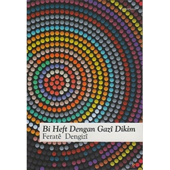 Bi Heft Dengan Gazi Dikim