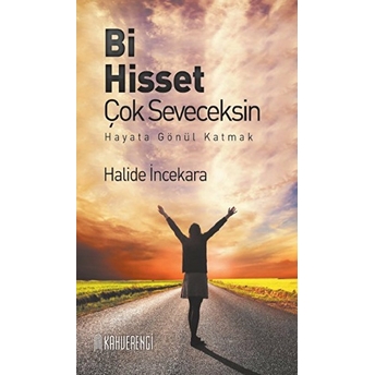 Bi Hisset Çok Seveceksin Halide Incekara