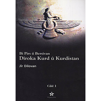 Bi Pirs Ü Bersivan - Diroka Kurd Ü Kurdistan Cild: 1 Jir Dilovan