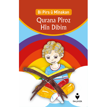 Bi Pirs U Minakan - Qurana Piroz Hin Dibim (Kürtçe) Kolektif