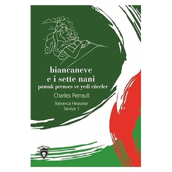 Biancaneve E I Sette Nani-Seviye 1-Italyanca Hikayeler Charles Perrault