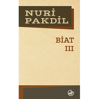 Biat 3 Nuri Pakdil