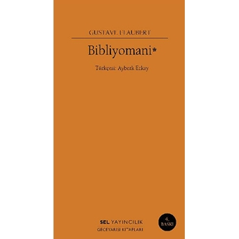 Bibliyomani Gustave Flaubert