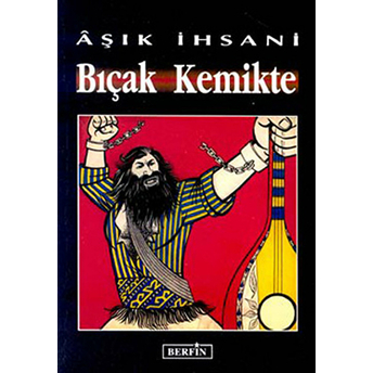 Bıçak Kemikte