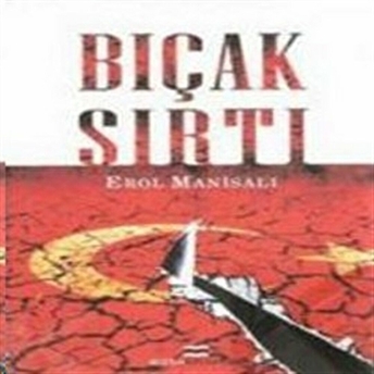 Bıçak Sırtı Erol Manisalı