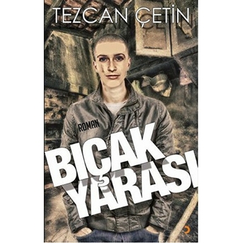 Bıçak Yarası-Tezcan Çetin