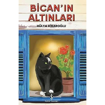 Bican'ın Altınları Hülya Kibaroğlu