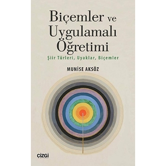 Biçemler Ve Uygulamalı Öğretimi Munise Aksöz