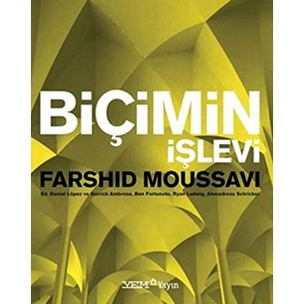 Biçimin Işlevi Farshid Moussavi