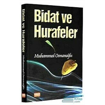 Bidat Ve Hurafeler Muhammed Osmanoğlu