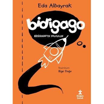 Bidigago - Bidigago’ya Yolculuk Eda Albayrak