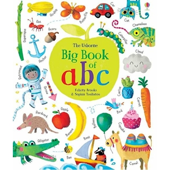 Big Book Of Abc - Felicity Brooks