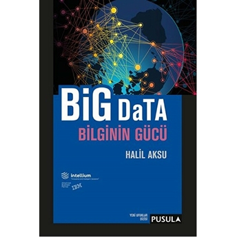 Big Data Bilginin Gücü