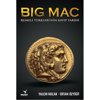 Big Mac Yalçın Koçak,Ertan Özyiğit