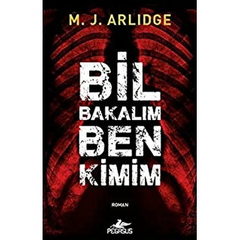 Bil Bakalım Ben Kimim M. J. Arlidge