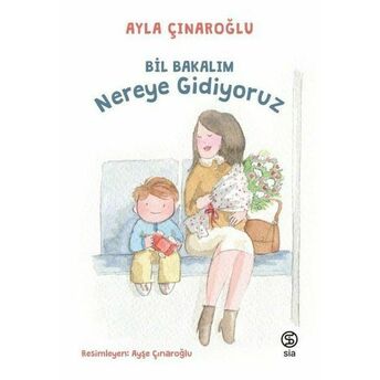 Bil Bakalım Nereye Gidiyoruz Ayla Çınaroğlu