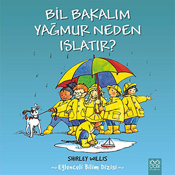 Bil Bakalım Yağmur Neden Islatır? Shirley Willis