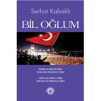 Bil Oğlum Serhat Kabaklı