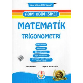 Bilal Işıklı Matematik Trigonometri Adım Adım Işıklı (Yeni) Öznur Kaymaz, Dilşad Acar Dedeoğlu