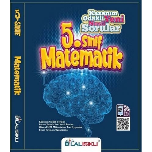 Bilal Işıklı Yayınları 5. Sınıf Matematik Kazanım Odaklı Soru Bankası