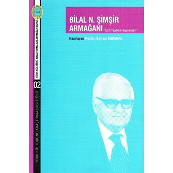 Bilal N. Şimşir Armağanı