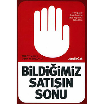 Bildiğimiz Satışın Sonu