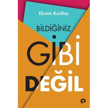 Bildiğiniz Gibi Değil Ekrem Kızıltaş