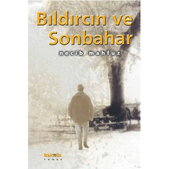 Bıldırcın Ve Sonbahar Necib Mahfuz