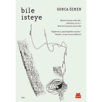 Bile Isteye Gonca Özmen