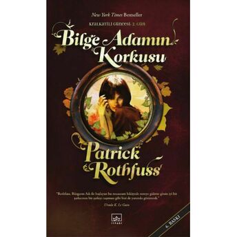 Bilge Adamın Korkusu - Kralkatili Güncesi 2. Gün Patrick Rothfuss