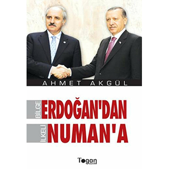 Bilge Erdoğan'dan Ilkeli Numan'a-Ahmet Akgül