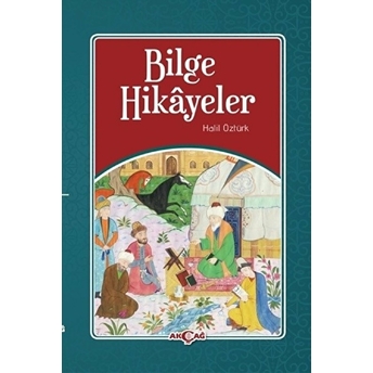 Bilge Hikayeler Halil Öztürk