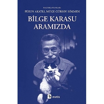 Bilge Karasu Aramızda Kolektif