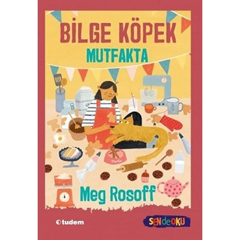 Bilge Köpek Mutfakta Meg Rosoff