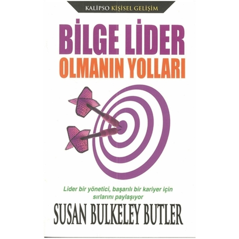 Bilge Lider Olmanın Yolları Susan Bulkeley Butler