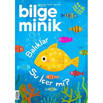 Bilge Minik Dergisi Sayı: 36 Ağustos 2019 Kolektif