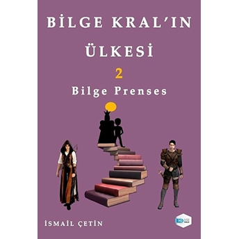 Bilge Prenses - Bilge Kral’ın Ülkesi 2