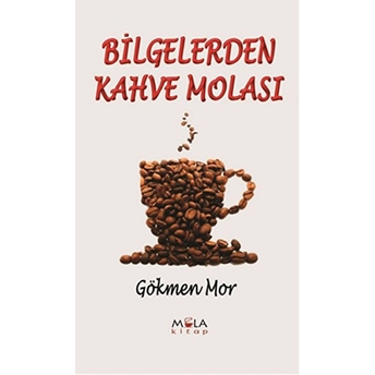 Bilgelerden Kahve Molası Gökmen Mor