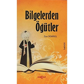 Bilgelerden Öğütler Ziya Demirel