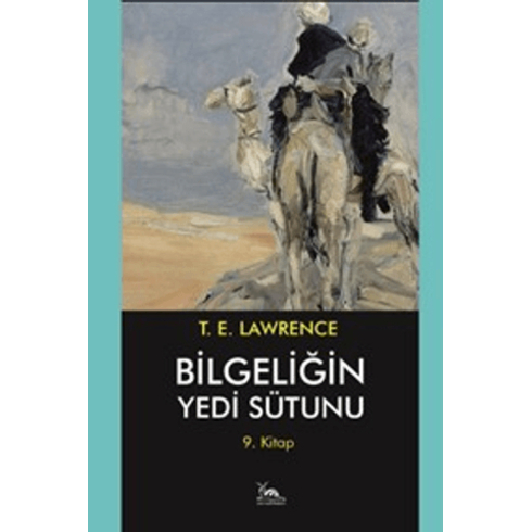 Bilgeliğin Yedi Sütunu 9. Kitap T.e.lawrence