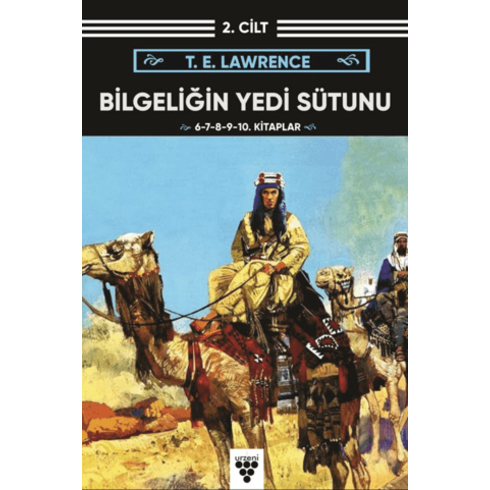 Bilgeliğin Yedi Sütunu Kitap 2 T.e.lawrence