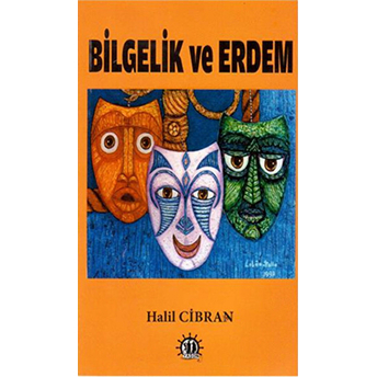 Bilgelik Ve Erdem Halil Cibran