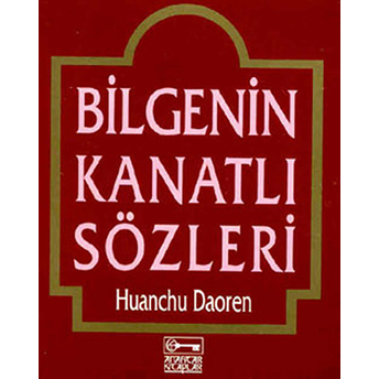 Bilgenin Kanatlı Sözleri Huanchu Daoren