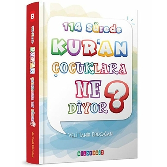 Bilgeoğuz Yayınları 114 Surede Kur'an Çocuklara Ne Diyor? - Veli Tahir Erdoğan