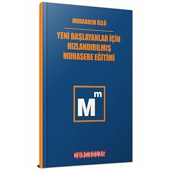 Bilgeoğuz Yayınları Yeni Başlayanlar Için Hızlandırılmış Muhasebe Eğitimi