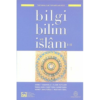 Bilgi, Bilim Ve Islam 1-2 Ismet Özel