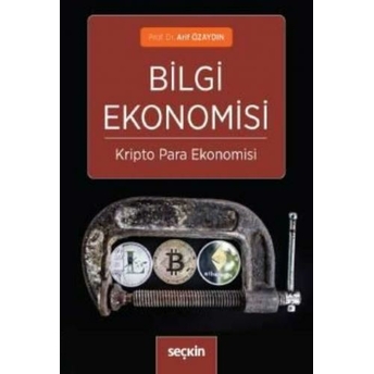 Bilgi Ekonomisi Arif Özaydın